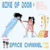 Mike of Doom - Space Channel (feat. Sugg Savage) - Single